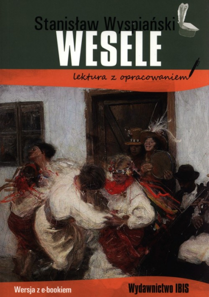 Wesele z opracowaniem - Stanisław Wyspiański | okładka