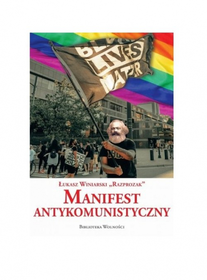 Manifest Antykomunistyczny - Winiarski Łukasz „Razprozak” | okładka