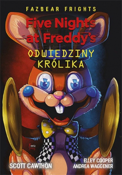 Five Nights At Freddy's Odwiedziny królika Tom 5 - Scott Cawthon | okładka