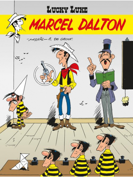 Lucky Luke Marcel Dalton Tom 67 - de Groot Bob | okładka