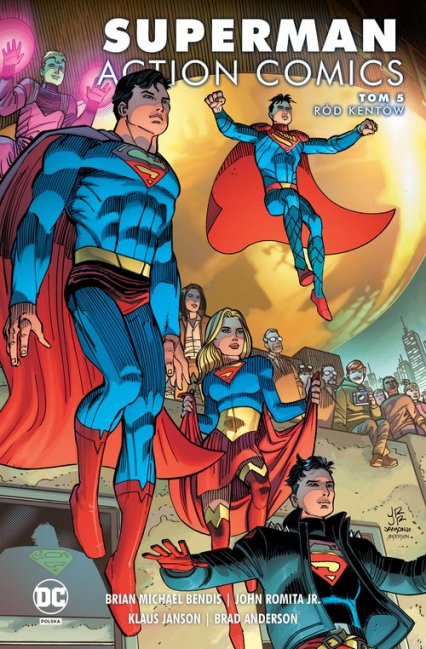 Superman Action Comics Tom 5 Ród Kentów - Brian Michael Bendis | okładka