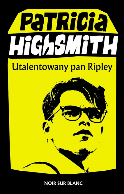 Utalentowany pan Ripley - Patricia Highsmith | okładka