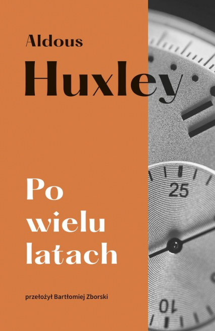 Po wielu latach - Aldous Huxley | okładka