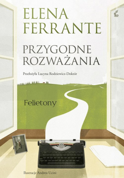 Przygodne rozważania Felietony - Elena Ferrante | okładka