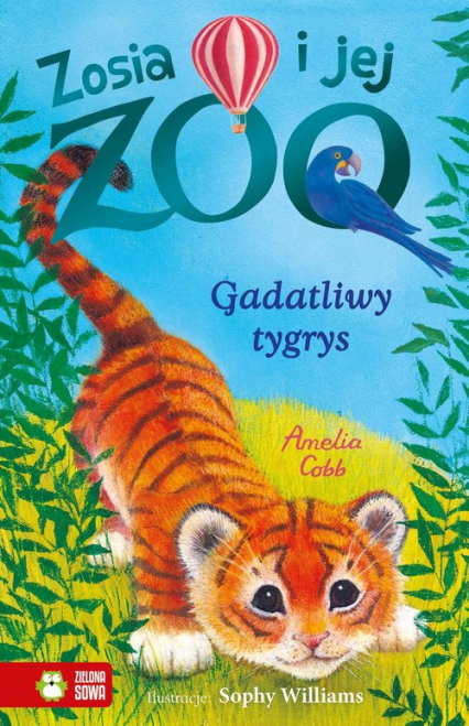 Zosia i jej zoo Gadatliwy tygrys - Amelia Cobb | okładka
