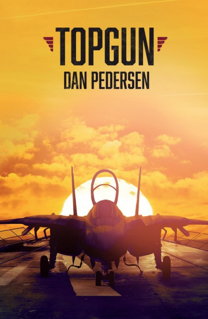 Top Gun Amerykańska historia - Dan Pedersen | okładka