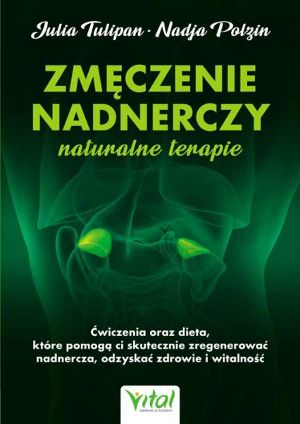 Zmęczenie nadnerczy naturalne terapie - Polzin Nadja, Tulipan Julia | okładka