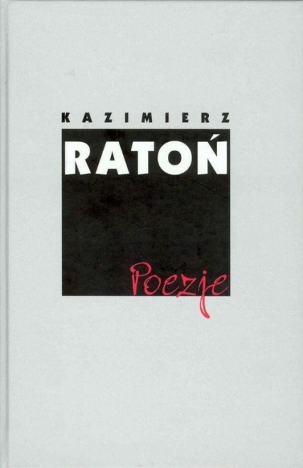 Ratoń Poezje - Krzysztof Ratoń | okładka