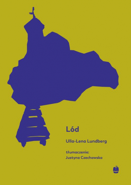 Lód - Ulla-Lena Lundberg | okładka
