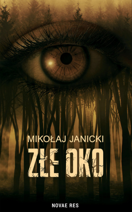 Złe oko - Mikołaj Janicki | okładka