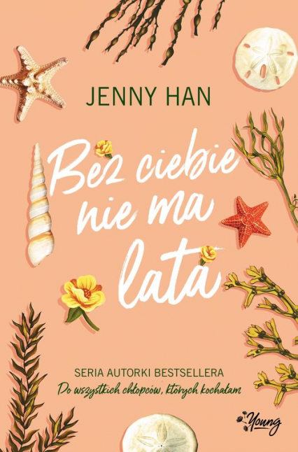 Bez ciebie nie ma lata Lato Tom 2 - Jenny Han | okładka