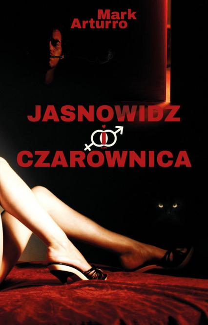 Jasnowidz i czarownica - Mark Arturro | okładka
