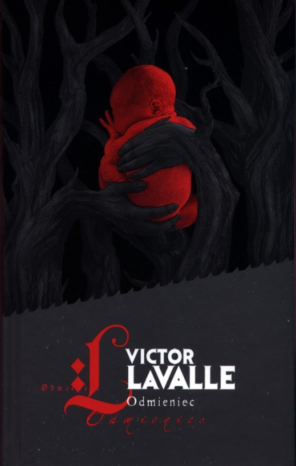 Odmieniec - Victor Lavalle | okładka