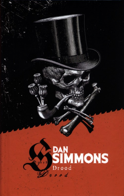 Drood - Dan Simmons | okładka