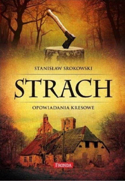 Strach Opowiadania kresowe - Stanisław Srokowski | okładka