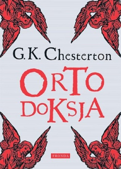 Ortodoksja - Chesterton Gilbert Keith | okładka