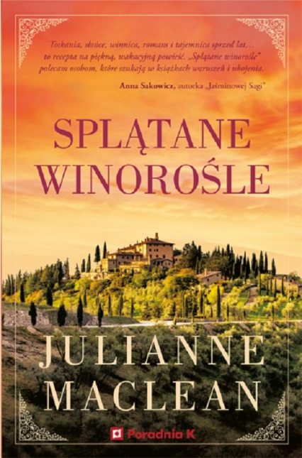 Splątane winorośle - Julianne Maclean | okładka