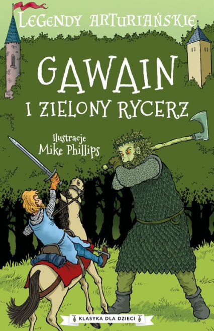 Legendy arturiańskie Tom 5 Gawain i Zielony Rycerz -  | okładka