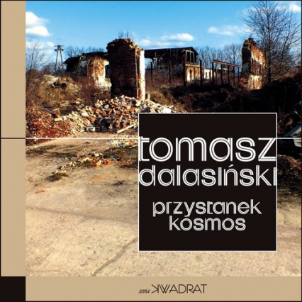 Przystanek kosmos - Tomasz Dalasiński | okładka