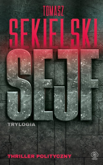 Sejf Trylogia - Tomasz Sekielski | okładka