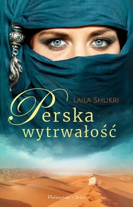 Perska wytrwałość - Laila Shukri | okładka
