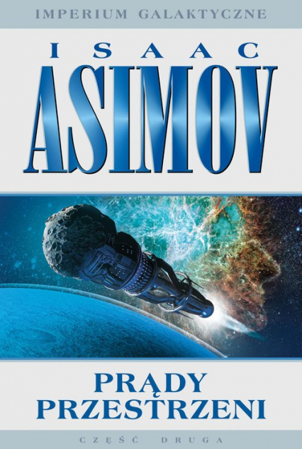 Prądy przestrzeni - Isaac Asimov | okładka