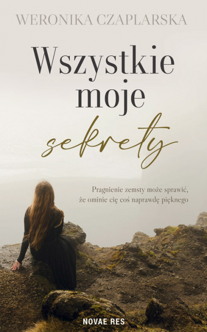 Wszystkie moje sekrety - Weronika Czaplarska | okładka