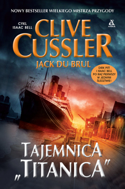 Tajemnica "Titanica" - Clive  Cussler, Jack Du Brul | okładka