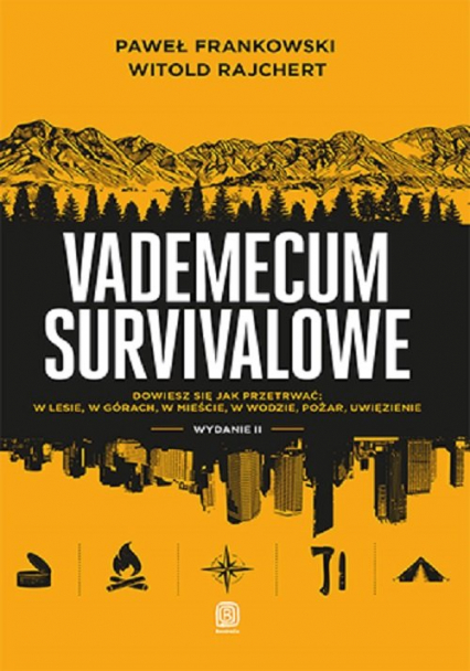 Vademecum survivalowe. Wydanie II - Frankowski Paweł, Rajchert Witold | okładka