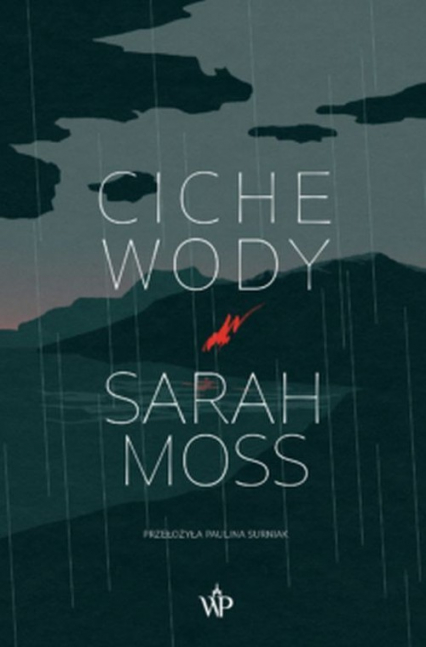 Ciche wody - Sarah Moss | okładka