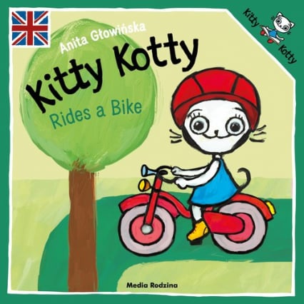 Kitty Kotty Rides a Bike - Anita Głowińska | okładka