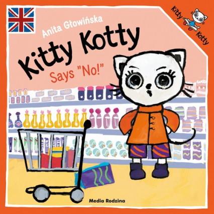 Kitty Kotty Says No! - Anita Głowińska | okładka