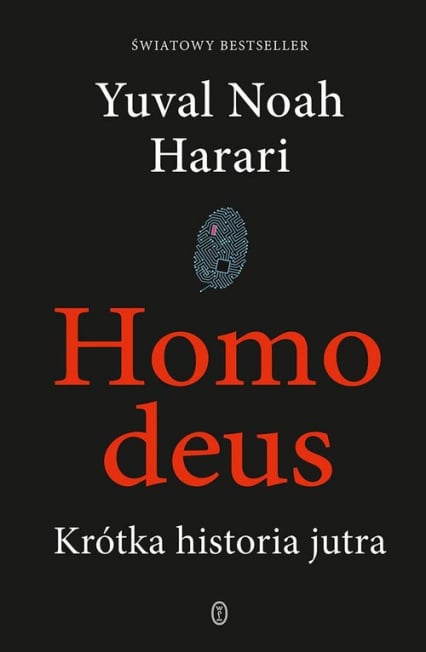 Homo deus Krótka historia jutra - Yuval Noah  Harari | okładka