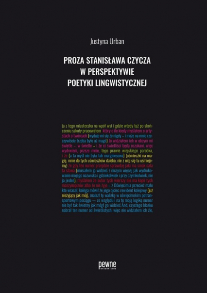 Proza Stanisława Czycza w perspektywie poetyki lingwistycznej - Justyna Urban | okładka