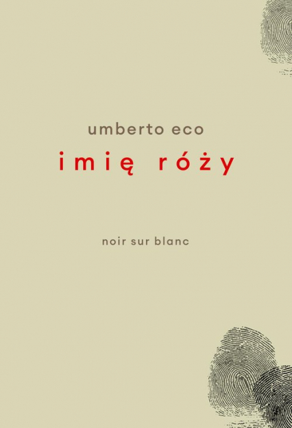 Imię róży Wydanie z rysunkami Autora - Umberto Eco | okładka