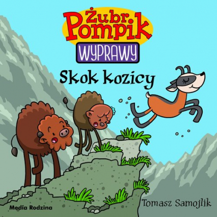 Żubr Pompik Wyprawy Tom 16 Skok kozicy - Tomasz Samojlik | okładka