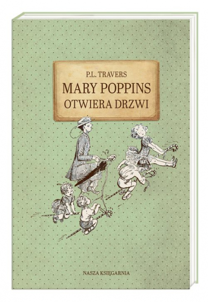 Mary Poppins otwiera drzwi - P.L. Travers | okładka