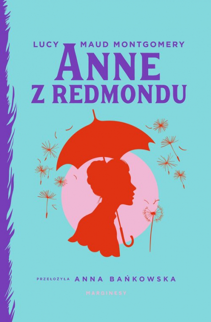 Anne z Redmondu - Lucy Maud Montgomery | okładka