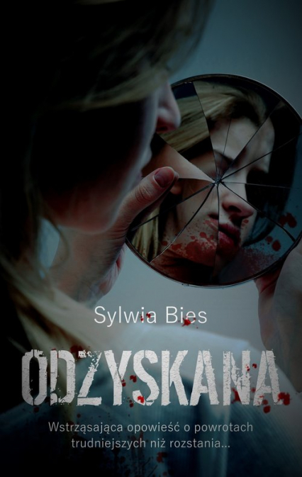 Odzyskana - Sylwia Bies | okładka