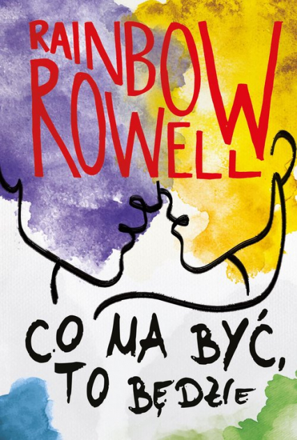 Co ma być, to będzie Simon Snow Tom 3 - Rainbow  Rowell | okładka