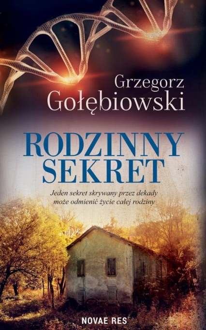 Rodzinny sekret - Gołębiowski Grzegorz | okładka