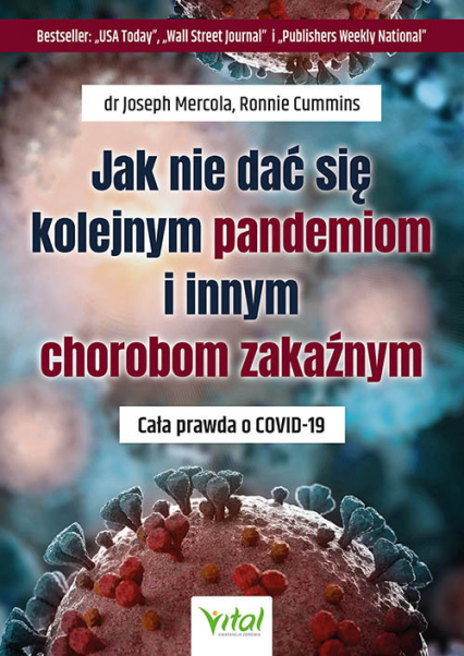 Jak nie dać się kolejnym pandemiom i chorobom zakaźnym - Joseph Mercola | okładka