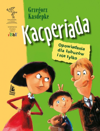Kacperiada Opowiadania dla łobuzów i nie tylko - Grzegorz Kasdepke | okładka