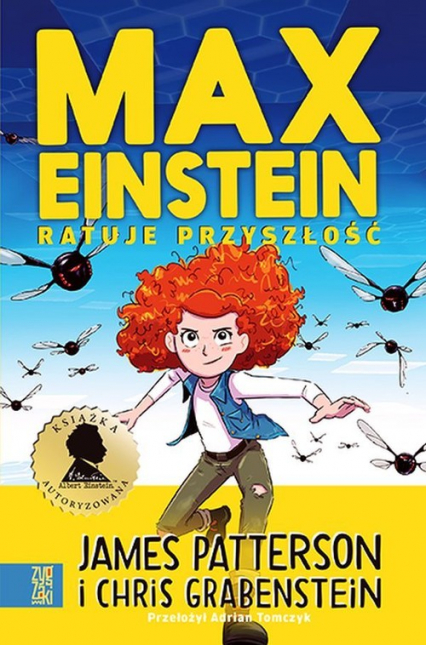 Max Einstein ratuje przyszłość - Chris Grabenstein, James Patterson | okładka