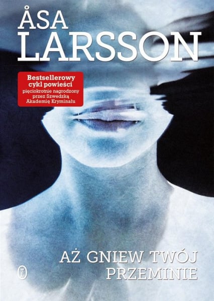 Aż gniew twój przeminie - Åsa Larsson | okładka