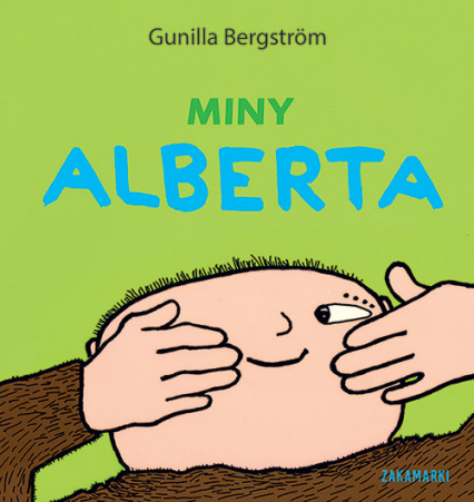 Miny Alberta - Gunilla Bergström | okładka