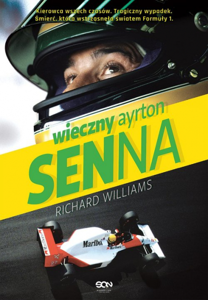 Wieczny Ayrton Senna - Richard Williams | okładka