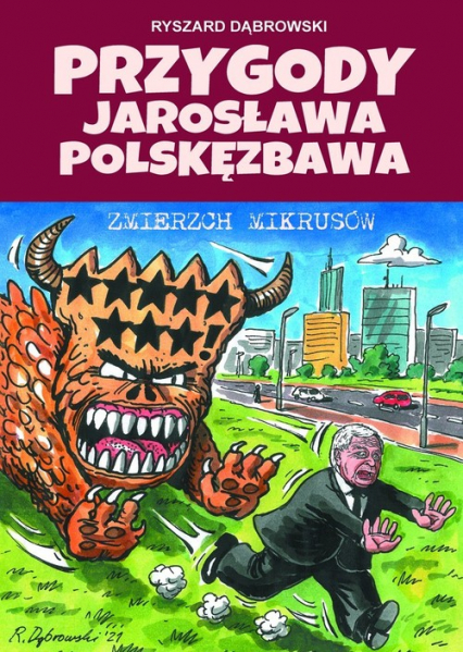 Przygody Jarosława Polskęzbawa Zmierzch mikrusów - Dąbrowski Ryszard | okładka