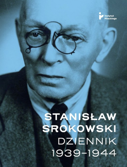 Stanisław Srokowski Dziennik 1939-1944 - Stanisław Srokowski | okładka