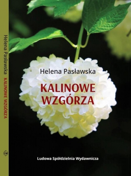Kalinowe wzgórza - Helena Pasławska | okładka